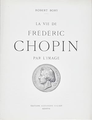 La vie de Frédéric Chopin par l'image