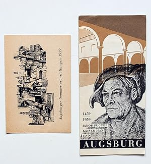 Bild des Verkufers fr Jakob Fugger, Kaiser Max und Augsburg 1459 1959 zum Verkauf von Versandantiquariat Hsl