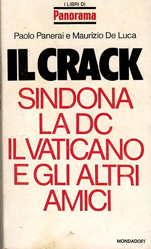 Il Crack Sindona, La Dc, Il Vaticano e Gli Altri Amici