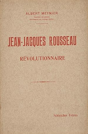 Jean-Jacques Rousseau révolutionnaire