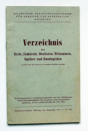 Bild des Verkufers fr Verzeichnis der rzte, Fachrzte, Dentisten, Hebammen, Optiker und Bandagisten. zum Verkauf von Versandantiquariat Hsl