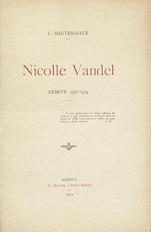 Nicolle Vandel Genève 1530-1534 - Hautesource