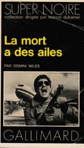 Seller image for La Mort a des ailes (Collection Super noire) for sale by Ammareal