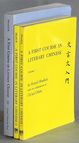 Image du vendeur pour A first course in literary Chinese. Vols. 1-3 mis en vente par Rulon-Miller Books (ABAA / ILAB)