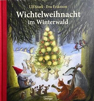Bild des Verkufers fr Wichtelweihnacht im Winterwald. Deutsch von Birgitta Kicherer. zum Verkauf von Antiquariat J. Hnteler