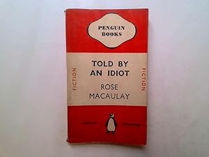 Seller image for Told By An Idiot - Penguin No. 267 for sale by Goldstone Rare Books