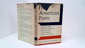 Bild des Verkufers fr Five American Poets: Edgar Bowers, Howard Nemerov, Hyam Plutzik, Louis Simpson, William Stafford zum Verkauf von Goldstone Rare Books