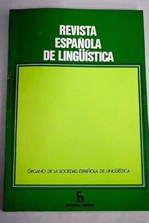 Imagen del vendedor de Revista espaola de lingstica, Ao 1989, vol. 19, n 1:: Limitaciones a la aplicacin de la dicotoma de Dik; Forma y substancia de la expresin en el conjunto de una teora del lenguaje; Variantes en la expresin de las funciones semnticas tiempo y causa en griego antiguo; Correlaciones socio-culturales en el lenguaje convencional; Prescripcin, norma e intuicin; Mtodo aristotlico y gramtica alejandrina; Ms sobre imperfecto: To Ti HN EINAI; La norma del texto oral y la norma del texto escrito a la venta por Alcan Libros