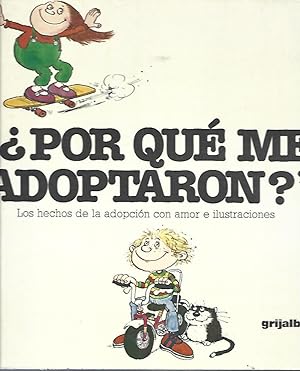 Seller image for POR QU ME ADOPTARON? Los hechos de la adopcin con amor e ilustraciones for sale by LLIBRERIA TECNICA