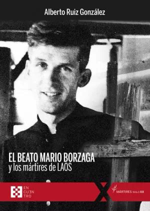 Bild des Verkufers fr EL BEATO MARIO BORZAGA Y LOS MRTIRES DE LAOS zum Verkauf von LIBRERIACB