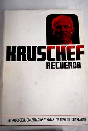 Imagen del vendedor de Kruschef recuerda a la venta por Alcan Libros