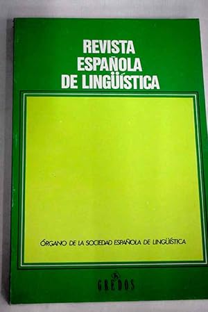 Imagen del vendedor de Revista espaola de lingstica, Ao 1993, vol. 23, n 2:: Crticos del espaol en una situacin de contacto; En torno a la lengua universal: La contribucin de Bonifacio Sotos Ochando (1785-1869); Reflexiones sobre la oracin compleja en espaol; Contrastes en el uso del artculo en ingls y en castellano: un algoritmo para la traduccin automtica; La continuidad del naturalismo lingstico; El control individual de las reglas sociolingsticas; Sobre la evolucin semntica de algunas palabras del espaol que designan unidades de comunicacin verbal; Precisiones sobre dos unidades lingsticas: nexus y oracin a la venta por Alcan Libros