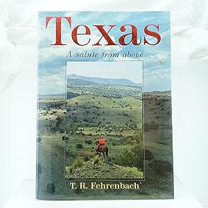 Seller image for Texas: A salute from above for sale by Cat On The Shelf