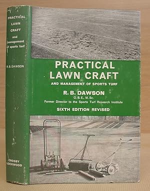 Practical Lawn Craft And Management Of Sports Turf