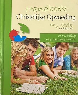 Imagen del vendedor de Handboek Christelijke Opvoeding. Deel 3: De opvoeding van pubers en jongeren a la venta por Antiquariaat Schot