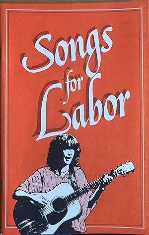 Songs for Labor (AFL-CIO publication #56)