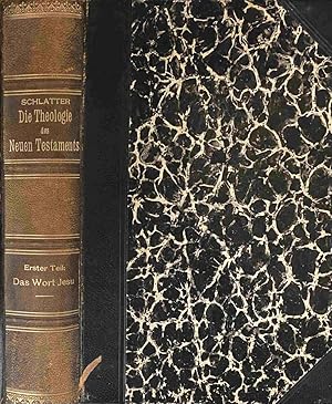 Seller image for Die Theologie des Neuen Testaments. Erster Teil: Das Wort Jesu for sale by Antiquariaat Schot
