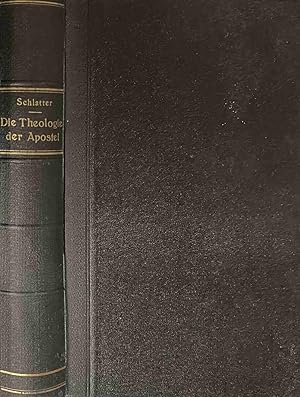 Seller image for Die Theologie der Apostel. Zweite Auflage for sale by Antiquariaat Schot