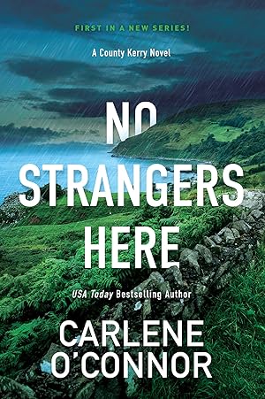 Bild des Verk�ufers f�r No Strangers Here: A Riveting Irish Thriller (A County Kerry Novel) zum Verkauf von Dream Books Co.