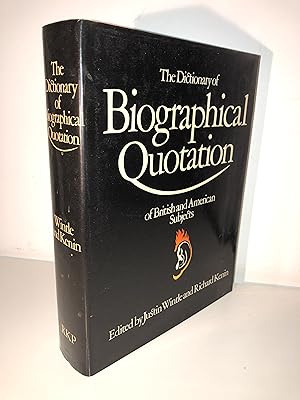 Seller image for The Dictionary of biographical quotation of British and American subjects for sale by Adventure Bookshop