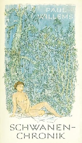 Bild des Verk�ufers f�r Die Schwanenchronik. Roman. �bertr. von Gertrud Grote. zum Verkauf von ANTIQUARIAT MATTHIAS LOIDL