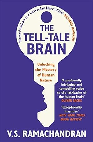 Bild des Verkufers fr The Tell-Tale Brain: Unlocking the Mystery of Human Nature zum Verkauf von WeBuyBooks
