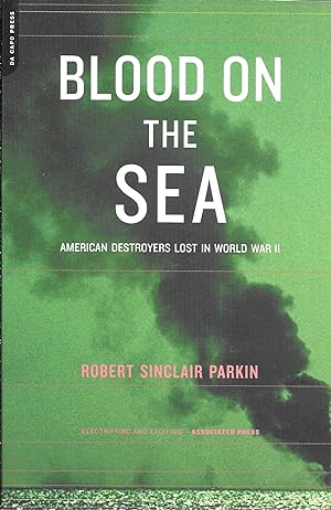 Blood On The Sea: American Destroyers Lost In World War II