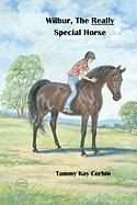 Immagine del venditore per WILBUR THE REALLY SPECIAL HORS venduto da moluna