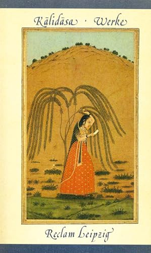 Imagen del vendedor de Werke. bersetzung aus dem Sanskrit, Nachwort u. Erklrungen von Johannes Mehlig. a la venta por ANTIQUARIAT MATTHIAS LOIDL