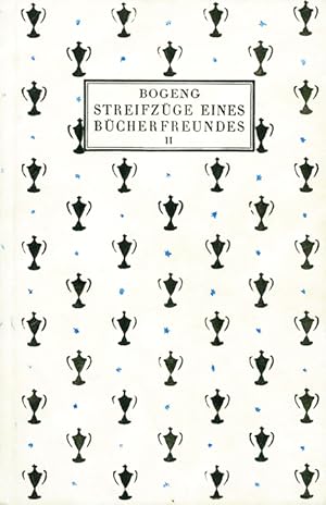 Bild des Verkufers fr Streifzge eines Bcherfreundes. Zweiter Teil. zum Verkauf von ANTIQUARIAT MATTHIAS LOIDL