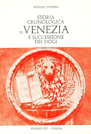 Bild des Verkufers fr Storia cronologica di Venezia e successione dei Dogi. zum Verkauf von ANTIQUARIAT MATTHIAS LOIDL