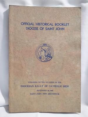 Official Historical Booklet; Diocese of Saint John