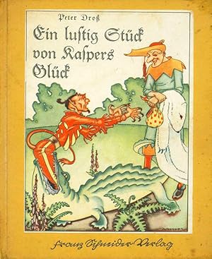 Ein lustig Stück von Kaspers Glück. Bilder von Rudolf G. Werner.