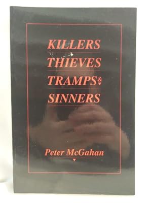 Seller image for Killers, Thieves, Tramps, & Sinners for sale by Dave Shoots, Bookseller