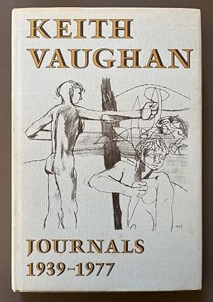 Keith Vaughan - Journals 1939-1977