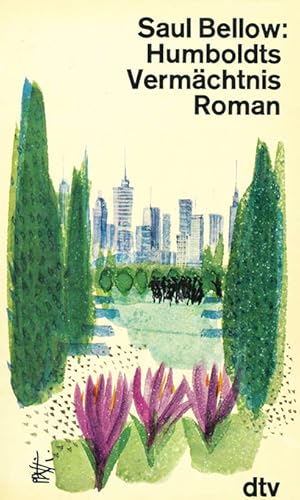 Bild des Verk�ufers f�r Humboldts Verm�chtnis. Roman. �bertr. von Walter Hasenclever. zum Verkauf von ANTIQUARIAT MATTHIAS LOIDL