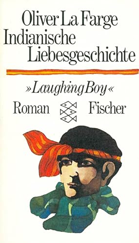 Seller image for Indianische Liebesgeschichte. "Laughing Boy". Roman. bertr. von Lulu von Strau und Torney. for sale by ANTIQUARIAT MATTHIAS LOIDL