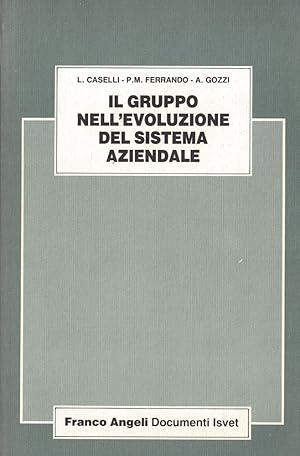Immagine del venditore per Il gruppo nell'evoluzione del sistema aziendale venduto da MULTI BOOK