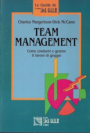 Immagine del venditore per Team management. Come condurre e gestire il lavoro di gruppo venduto da MULTI BOOK
