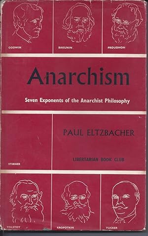 Image du vendeur pour Anarchism Exponents of the Anarchist Philosophy mis en vente par Willis Monie-Books, ABAA