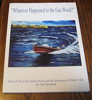 Whatever Happened to the Gar Wood