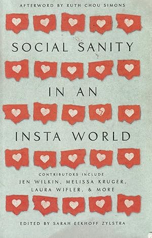 Seller image for Social Sanity in an Insta World for sale by Elam's Books