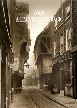 Bild des Verkufers fr York A Time to Look Back zum Verkauf von Delph Books PBFA Member