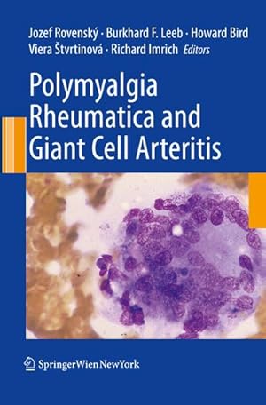 Immagine del venditore per Polymyalgia Rheumatica and Giant Cell Arteritis venduto da BuchWeltWeit Ludwig Meier e.K.