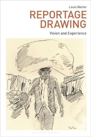 Seller image for Reportage Drawing : Vision and Experience for sale by GreatBookPricesUK