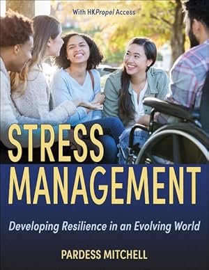 Bild des Verk�ufers f�r Stress Management : Developing Resilience in an Evolving World zum Verkauf von GreatBookPricesUK