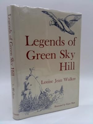 Seller image for Legends of Green Sky Hill, Signed by Author and Wm. Alan Smith II, First Printing for sale by ThriftBooksVintage