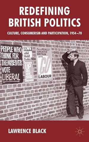 Seller image for Redefining British Politics for sale by BuchWeltWeit Ludwig Meier e.K.