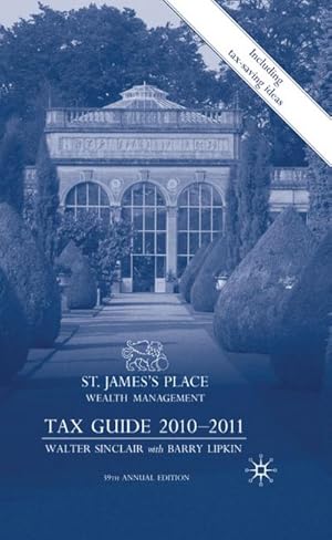 Imagen del vendedor de St James's Place Tax Guide 2010-2011 a la venta por BuchWeltWeit Ludwig Meier e.K.