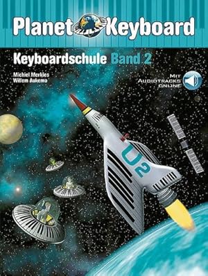 Bild des Verkufers fr Planet Keyboard 2 : Keyboardschule Band 2. Book + Audio-Online zum Verkauf von AHA-BUCH GmbH